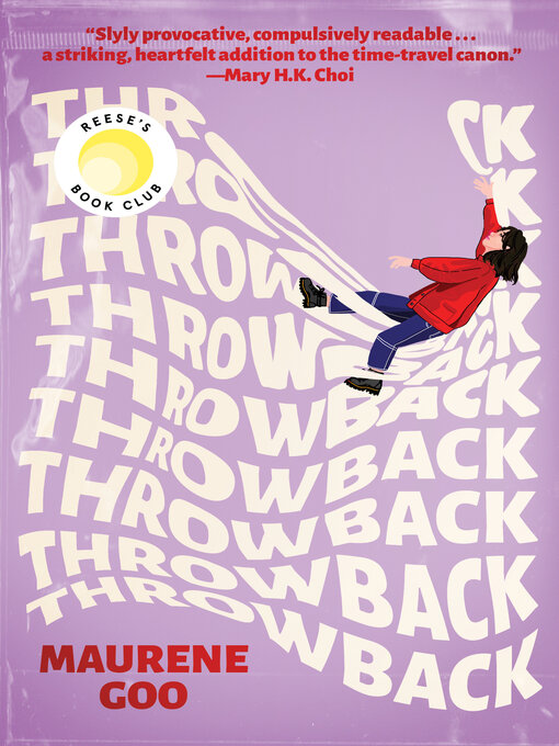 Title details for Throwback by Maurene Goo - Available